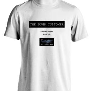 The Dumb Customer